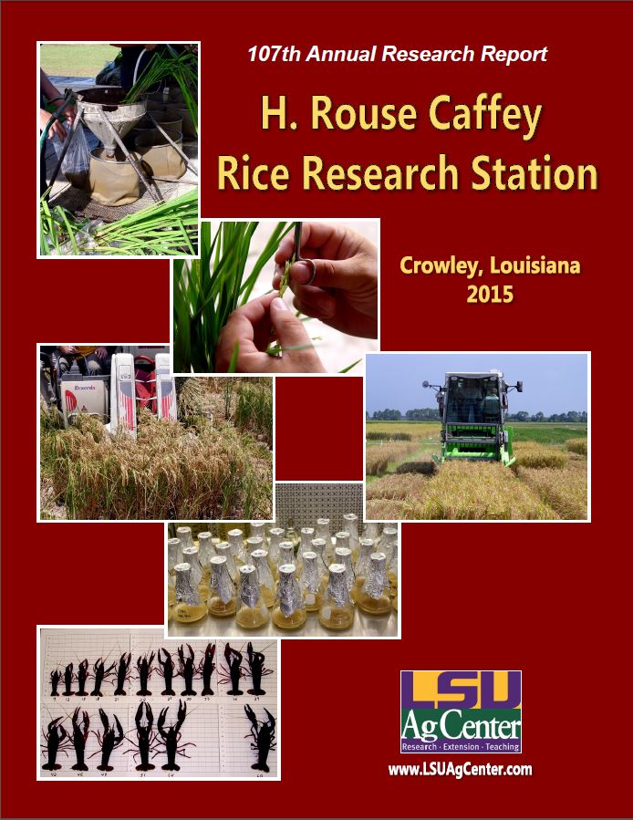 2015 H. Rouse Caffey Rice Research Station Annual Report